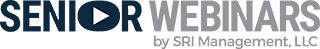 Senior Webinars presented by SRI Management